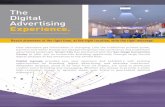 The Digital Advertising Experience.opportunities for branding, digital advertising, and attendee interaction. Adaptable displays, sized to be seen from all angles, are used to showcase