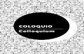 COLOQUIO Colloquium - CULTURA · PDF file COLOQUIO / Colloquium CONSTRUYENDO PUENTES, CRUZANDO FRONTERAS BUILDING BRIDGES, CROSSING BORDERS SÁbaDO / Saturday 27 MarteS / Tuesday 30