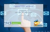 OpenSMTPD: we deliver - SnBOpenSMTPD story I rst import in late 2008 I default smtp server in OpenBSD since March 2014 I current version is 5.7.3 released October 5, 2015 I portable