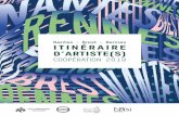 Nantes - Brest - Rennes ITINÉRAIRE D’ARTISTE(S) · ville de Nantes de soutenir l’émergence artistique, les nouvelles formes de création et de prendre en compte les attentes