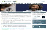 Chronic Leukaemia - Early Diagnosis - GatewayC · 2020-06-02 · Chronic Leukaemia - Early Diagnosis Overview Specialist interviews “This course contains useful information on the