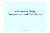 Whiteware Body Composition and Calculationeng.sut.ac.th/ceramic/old/course_link/36.pdf · Whitewares body composition III 15 หา SiO 2 และ Al2O3 ใน feldspar Feldspar