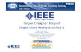 Chapter Chairs Meeting at IGARSS18 - grss-ieee.org · PDF file 17 The 2017 IEEE GRSS Taipei Chapter Best Thesis Awardis presented to 6 students who came from 3 different universities.