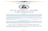 Nez Perce tribe · 2020-05-05 · The Nez Perce Tribe Police Department is recruiting for: POLICE OFFICER (ENTRY LEVEL) HR-18-187 full-time regular. To protect and serve the people