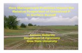 How Management Practices Impact the Relative Proportion of ...Extension and Outreach IOWA STATE UNIVERSITY Phosphorus Lost from Fields • Dissolved P in water (DRP, DTP, TRP) and