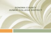 SONOMA COUNTY JUNIOR COLLEGE DISTRICT · Understanding the State Budgeting Process State Budgeting Timeline: Late May - June 15 The budget committee of each house considers the subcommittees’