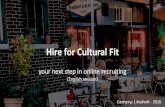 Hire for Cultural Fit - Bullhorn, Inc....Hire for Cultural Fit your next step in online recruiting (English session) Connexys | #coforit - 2016 Bjorn Veenstra founder CompanyMatch