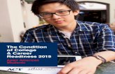 The Condition of College & Career Readiness: Asian ... · the ACT College and Career Readiness Standards can help prepare students for college and career success. However, we understand