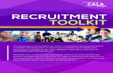 RECRUITMENT TOO RECRUITMENT TOOLKIT THE CHALLENGE OF RECRUITMENT LIES IN BOTH THE ONGOING AND GROWING DEMAND TO RECRUIT AND RETAIN RIGHT-FIT INDIVIDUALS TO PROVIDE OUTSTANDING CARE
