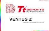 VENTUS Z - Tt eSPORTS · Tt eSPORTS | VENTUS Z Gaming Software User Guide Macro Macro Interface Challenger Is The Game Macro Manager New : Create a new macro. Delete : Delete macro.