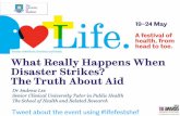 What Really Happens When Disaster Strikes? The Truth About Aid/file/ALee... · The evidence gaps for health emergency planning in the UK “Patchy, Personality-driven & Impoverished”