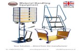 Material Handling Equipment MADE IN BRITAIN ... material handling equipment for our customers according to our core brand values. •Quality •Innovation •Service •Flexibility