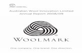 Australian Wool Innovation Limited Annual Report 2008/09...AWI engaged world-renowned style and innovation agency Peclers Paris to provide exclusive colour and trend directions for
