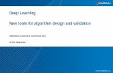 Deep Learning : new tools for algorithm design and validationuk.mathworks.com/content/dam/mathworks/mathworks-dot-com/... · Deep Learning New tools for algorithm design and validation