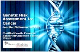 Genetic Risk Assessment for Cancercancer syndromes • Describe the genetic testing process and new testing advancements Genetic Predisposition Testing is a Multistep Process Identify