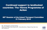 Continued support to landlocked countries: The Vienna ......countries UN-OHRLLS study results: •LLDCs’ trade was just 61% of the trade volume of coastal countries •Transport
