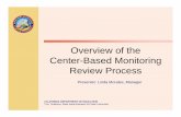 Overview of the Center-Based Monitoring Review …...CMU REVIEWS • Contractors selected are usually – Large contractors (MRA of $500,000 or more) with a “need” component –