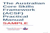 Australian Core Skills Framework - Teach2Learn Resources · Uses one or two word identification strategies, to support meaning making, e.g. sounding out extremely familiar words supported