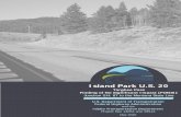 Island Park U.S. 20...During the design phase, ITD or the design contractor will: • Avoid unstable areas and minimize soil disturbance for the roadway final design. • Include design