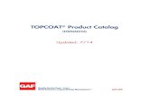 TOPCOAT Product PRODUCT CATALOG TOPCOAT ... Not all coatings are alike, 1 just like there are different