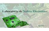 Laboratorio de Nufesa Electronics · 2020-04-21 · Nufesa Electronics fue fundada en 1979 empezando su actividad comercial como distribuidor de components electrónicos. En el año
