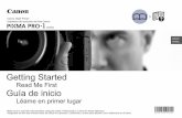 Getting Started Guía de inicio - Canon Global · Getting Started (this manual) • Describes various operating procedures to make full use of printer. Describes troubleshooting tips