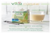 beverage that packs 520 calories and 22 grams of protein. · Hormel Vital Cuisine® 500 Shake is a tasty beverage loaded with calories and protein. Each 8.45 ﬂ oz serving delivers
