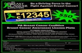 New- Personalized Breast Cancer License Plates for $200 ... · 17042 PA Breast Cancer Coalition 2397 Quentin Road, Suite B Lebanon PA Michelle Goodreau Database Manager 17042 $150