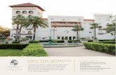 OWN THE MOMENT. - Marriott International...95 Cordova St, St Augustine, FL 32084 | 904.827.1888 CAPTIVATING HOTELS • INSPIRED DINING • ART GALLERIES • SIGNATURE SPAS • COOKING