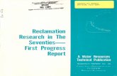 Reclamation Research in The Seventies Report€¦ · Response of Intake Towers to Dynamic Forces 35 Response of Earth Dams to Dynamic Forces 35 Seismic Activity Due to Formation of