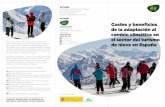 AUTORÍA - ENT | Innovació ambiental al servei de la …...IMPACTO DEL CAMBIO CLIMÁTICO EN EL SECTOR DEL TURISMO DE NIEVE El sector de esquí de España está compuesto por una treintena