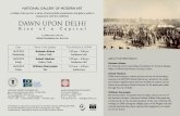 National Gallery of Modern Artngmaindia.gov.in/pdf/dawn-upon-delhi-alkazi-foundation.pdf · through the city of Delhi. William Darymple Renowned author of popular history, Indian