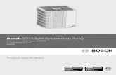 Bosch BOVA Split System Heat Pump - Baker Dist...6 | Bosch IDS BOVA Product Speciﬁ cations Data subject to change 03.2018 | Bosch Thermotechnology Corp. 3 Product speciﬁ cations