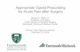 Appropriate Opioid Prescribing for Acute Pain after Surgerylib.adai.washington.edu/ctnlib/PDF/1304.pdf · 2018-02-16 · Appropriate Opioid Prescribing for Acute Pain after Surgery