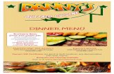 DINNER MENU - Danny's Restaurant€¦ · Taste of Buffalo 4 chicken wings OR 2 chicken fingers, Beef on Weck, and French fries 15.99 Wraps Served with French fries or Fruit Choose