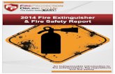 2014 Fire Extinguisher & Fire Safety Report · 2014-01-29 · Fire extinguishers come in a number of different types, to enable you to tackle a variety of different fires in any environment.