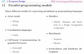 237// Program Design10.3 11 Parallel programming models · brid Multicore Parallel Pro-gramming) Logic programming – Parlog Multi-threaded – Clojure Object-oriented ... test and