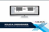 XILICA DESIGNER€¦ · Windows Installation 4 Launch Xilica Designer 5 Device Connectivity 6 Manually Configure Network Settings 7-8 Assign Static IP Address to Computer 9-10 Launch