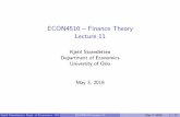 ECON4510 Finance Theory Lecture 11 · XXXX XXX XXX ˘˘˘ ˘˘˘ ˘˘˘ ˘ XXX XXX XXX X u S 0 d S 0 u2 S 0 du S 0 d2 S 0 S Corresponding trees: This page shows share values Next