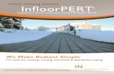Infloor Heating Systems InfloorPERTInfloor Heating Systems is a pioneer in the radiant heating industry, designing and manufacturing systems since 1984. Infloor specializes in electric