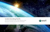 Understanding Earth - Esri/media/Files/Pdfs/library/ebooks/... · 2012-09-13 · data from social media, crowdsourcing, and the sensor web is threatening to overwhelm us. Gathering