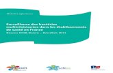 Surveillance des bactéries multirésistantes · 2018-04-09 · Surveillance des bactéries multirésistantes dans les établissements de santé en France. BMR-Raisin – Résultats