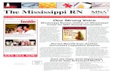 The Mississippi RN · The Mississippi RN MISSISSIPPI NURSES ASSOCIATION The Mississippi Nurses Association is the voice of registered nurses in Mississippi and provides leadership