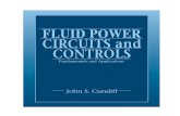 FLUID POWER CIRCUITS and CONTROLSbtpco.com/download/training/Fluid Power Circuits and...Fluid power circuits and controls : fundamentals and applications / John S. Cundiff. p. cm.
