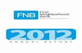 FirstNeighborhood FNB · 2014-06-24 · FNB FirstNeighborhood Bank Better people. Better service. Better bank.TM. Message from the Chairman of the Board In our 2011 Annual Report,