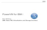 PowerVM for IBM i - QUSER for IBM i - 2017 QUSER.pdfPowerVM v2.2.4 Virtualization without Limits üDirect OpenStack Enablement üShared Storage Pool Enhancements üMobility for SRIOV