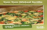 Yum Yum Wicked Tortilla - Amazon Web Servicesfs-drupal-rochford.s3.amazonaws.com/pdf/recycling_love...Yum Yum Wicked Tortilla by Michele White, South Benﬂ eet or ham Ingredients