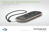 Phonak RemoteControl · 4 Tartalomjegyzék 1. Leírás 6 2. A Phonak RemoteControl használata 7 2.1. A Phonak RemoteControl aktiválása 7 2.2. Be-/kikapcsolás 7 2.3. A jelzőfények