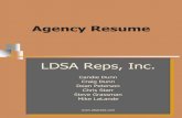 Agency Resume - LDSA Repsldsareps.com/images/LDSAResume_10.20.14.pdf · History Mike LaLande started agency in 1989 – 25+ years! Lawn and Garden 1993 Candie Dunn partnered with