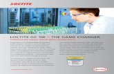 LOCTITE GC 3W – THE GAME CHANGERthe cleaning window has dramatically expanded, ... Cleaning Time/Temperature 5 – 10 min. at 55 – 75°C 5 min. at 45 – 60°C Soak Temperature